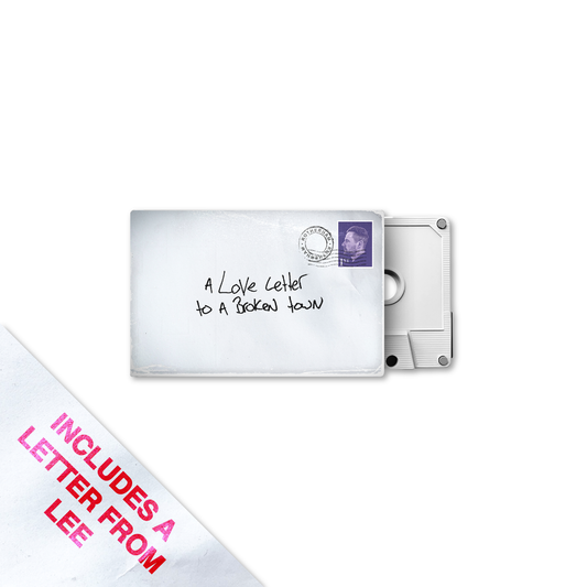 A Love Letter To A Broken Town - Lee Cassette