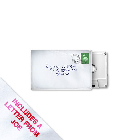 A Love Letter To A Broken Town - Joe Cassette